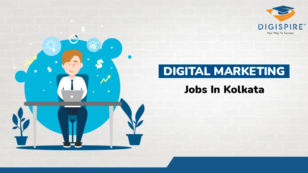 Digital Marketing Jobs In Kolkata
