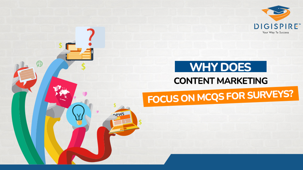 Content Marketing Focus on MCQs