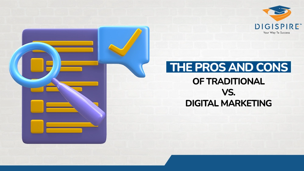 The Pros and Cons of Traditional vs. Digital Marketing