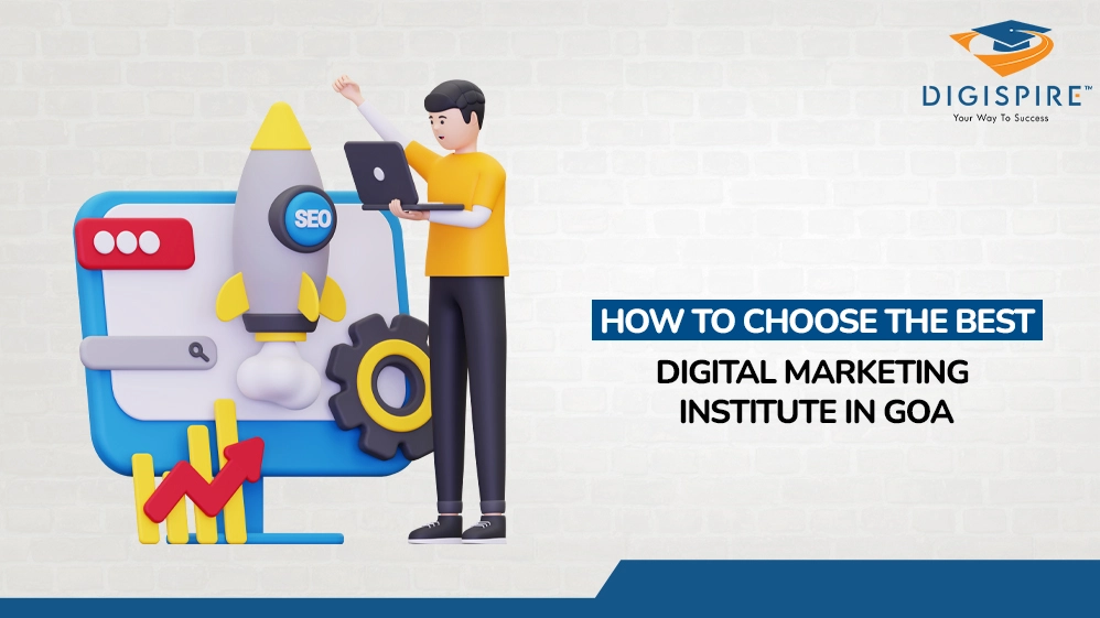 How to Choose the Best Digital Marketing Institute in Goa