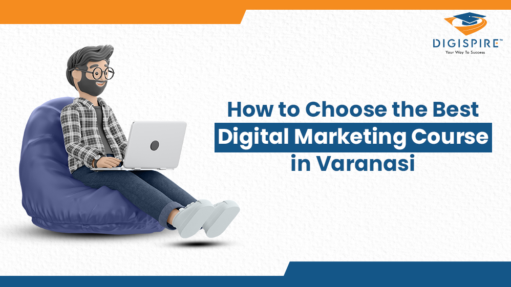 digital marketing course in Varanasi