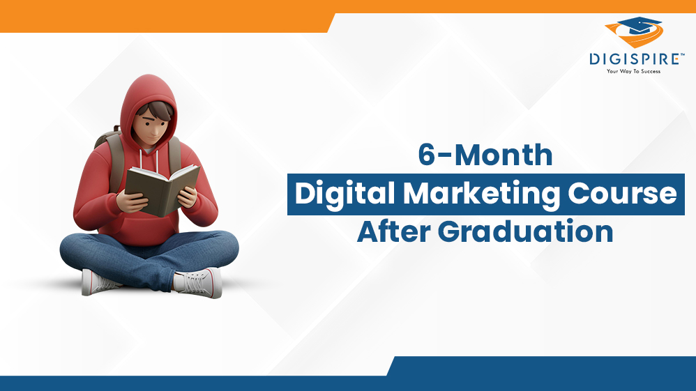 6-month-digital-marketing-course