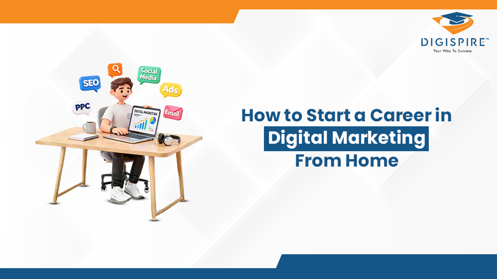 how to start a career in digital marketing
